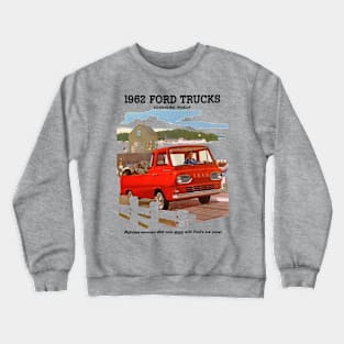 1962 FORD TRUCKS - advert Crewneck Sweatshirt